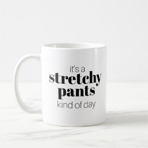 Grappig dat het een Stretchy Pants type van Dag is Koffiemok