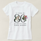 Grappig dat het me 80 jaar kostte om er zo goed ui t-shirt (Design voorkant)