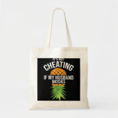 Grappig dat het niet bedriegt als mijn man kijkt.. tote bag (Voorkant)