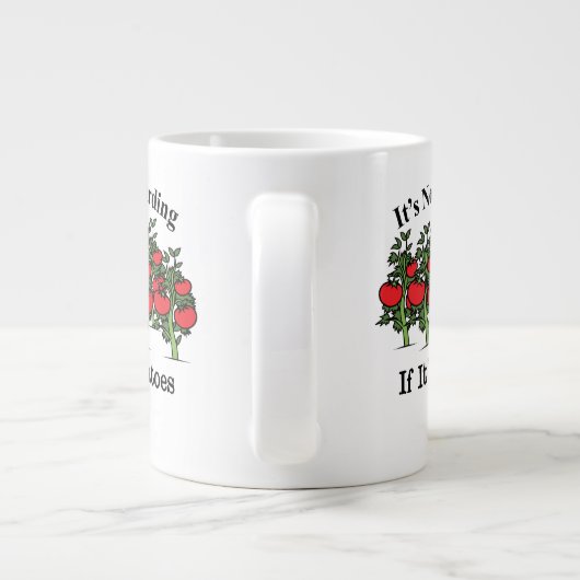 Grappig dat het niet hoarding is als het tomaten i grote koffiekop (Achterkant)