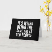 Grappig dat het raar is om dezelfde leeftijd te he kaart (Gele Bloem)