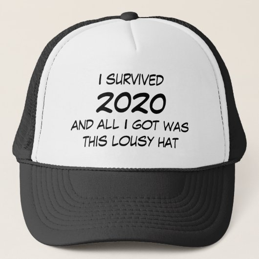 Grappig dat ik 2020 overleefde.. en ik kreeg allee trucker pet (Voorkant)