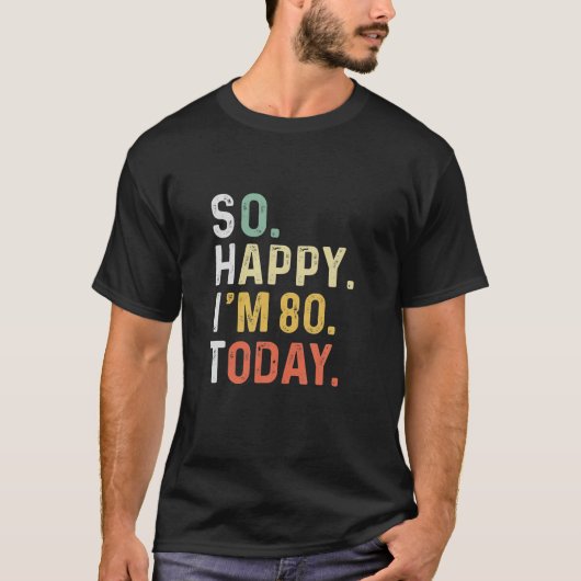 Grappig dat ik 80 "Yo Today" 80th Birthday T-shirt (Voorkant)
