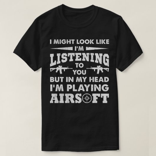 Grappig dat ik Airsoft speel in mijn Pistool Shoot T-shirt (Design voorkant)