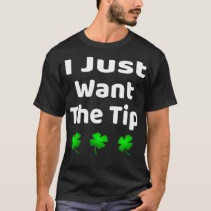 Grappig dat ik alleen maar de Tip St Patrickx27s-d T-shirt