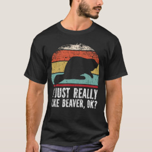 Grappig dat ik alleen maar van bever hou. t-shirt