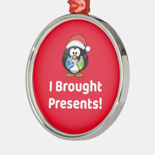 Grappig dat ik Cadeaus heb meegenomen! | Pinguïn Metalen Ornament (Links)