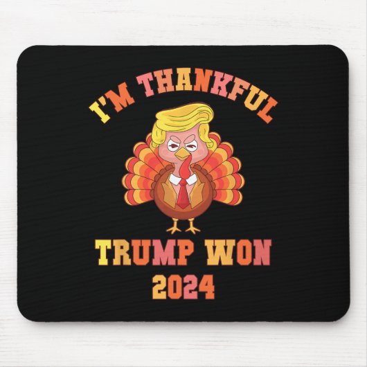 Grappig dat ik dankbaar ben Trump 2024 We Won Make Muismat (Voorkant)
