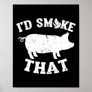 Grappig dat ik dat varkensvarken zou roken Barbeq Poster
