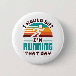 Grappig dat ik dat zou doen, maar ik ben die dag a ronde button 5,7 cm