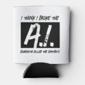 Grappig dat ik de AI developers heb gebroken Blikjeskoeler (Voorkant)