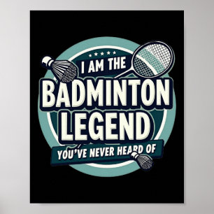Grappig dat ik de badmintonlegende ben die je nooi poster