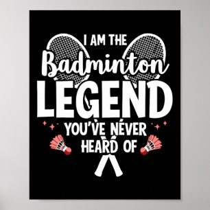 Grappig dat ik de badmintonlegende ben die je nooi poster