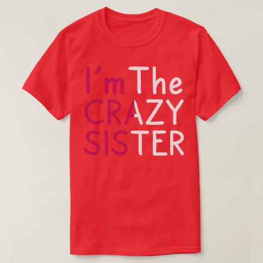 Grappig dat ik de boze zuster ben t-shirt (Design voorkant)