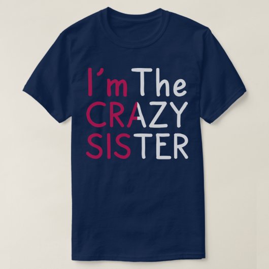 Grappig dat ik de boze zuster ben t-shirt (Design voorkant)