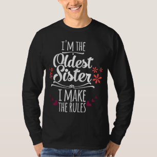 Grappig dat ik de oudste zuster ben die ik de rege t-shirt