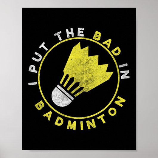 Grappig dat ik de Slecht in Badminton stop Poster (Voorkant)