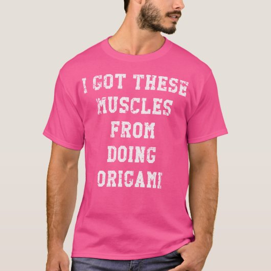 Grappig dat ik deze spieren van origami gestresst t-shirt (Voorkant)