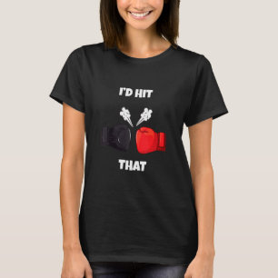 Grappig dat ik die boxing Kickboxing Muay Thai zou T-shirt
