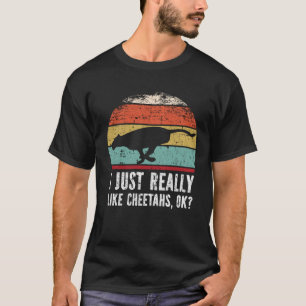 Grappig dat ik echt van Cheetahs hou. T-shirt