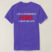Grappig dat ik een apothekersstudent ben zonder ro t-shirt (Design voorkant)