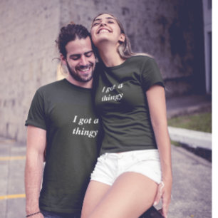 Grappig dat ik een ding heb t-shirt