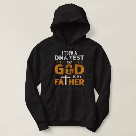 Grappig dat ik een DNA-test nam.. is mijn vader Je Hoodie (Design voorkant)