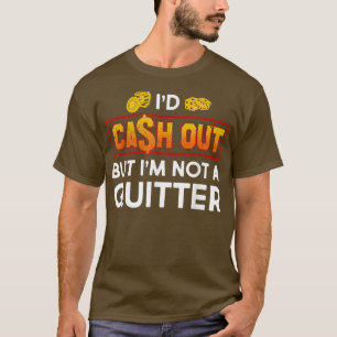 Grappig dat ik een gokcasino-Slot-machine zou uitd T-shirt
