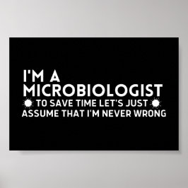 Grappig dat ik een microbioloog ben om tijd te bes poster