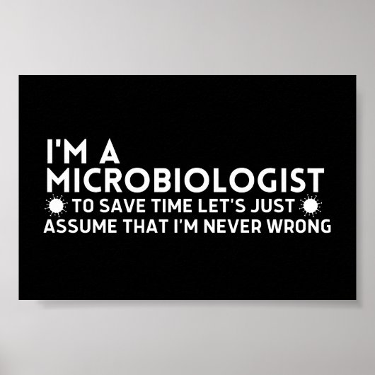 Grappig dat ik een microbioloog ben om tijd te bes poster (Voorkant)