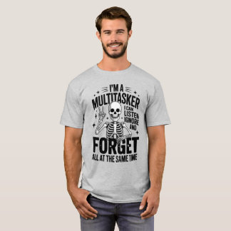 Grappig dat ik een Multitasker ben T-shirt