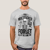 Grappig dat ik een Multitasker ben T-shirt (Voorkant)