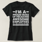 Grappig dat ik een proud Boss ben van het vrijmake T-shirt (Design voorkant)