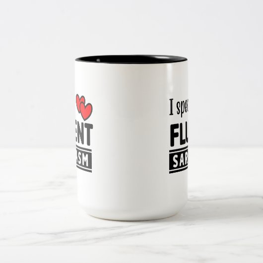 Grappig dat ik fluent Sarcasm spreek Tweekleurige Koffiemok (Center)