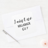 Grappig dat ik geen Hollaback Guy Large ben Vierkante Sticker (Envelop)