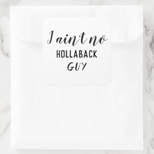 Grappig dat ik geen Hollaback Guy Large ben Vierkante Sticker (Tas)