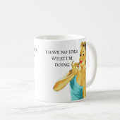 Grappig  dat ik geen idee heb wat ik doe koffiemok (Voorkant rechts)