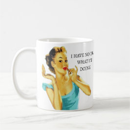 Grappig  dat ik geen idee heb wat ik doe koffiemok