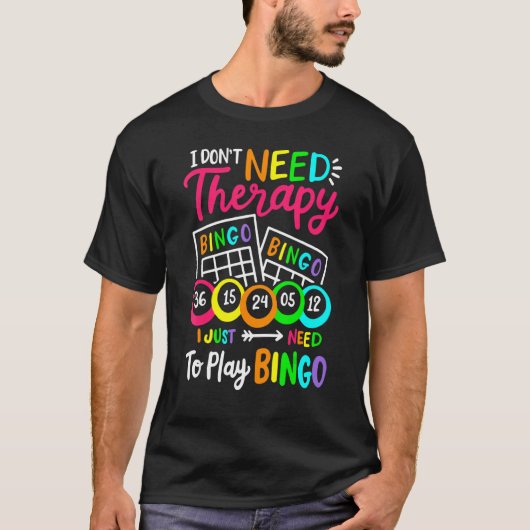 Grappig dat ik geen therapie nodig heb... ik moet  t-shirt (Voorkant)