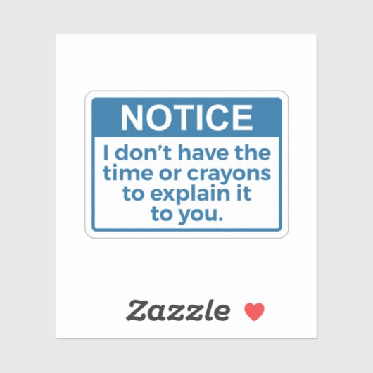 Grappig dat ik geen tijd of kleurpotloden heb sticker (Vel)