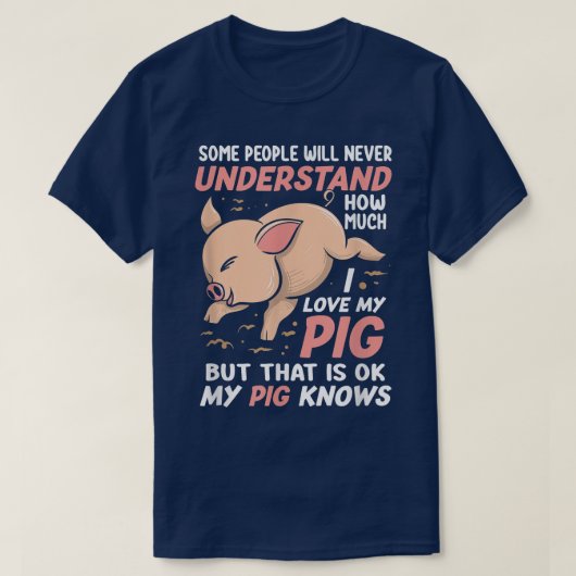Grappig dat ik gek ben op mijn varkensboerderij al t-shirt (Design voorkant)