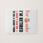 Grappig dat ik gepensioneerde design ben legpuzzel (Horizontaal)