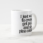 Grappig dat ik gewoon wil Creëer, betaald krijgen  Grote Koffiekop (Voorkant rechts)