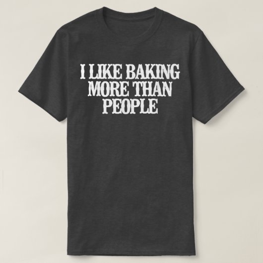 grappig dat ik graag meer dan mensen zeg. t-shirt (Design voorkant)
