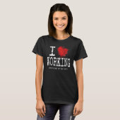 Grappig dat ik graag werk aan mijn Tan Heart Graph T-shirt (Voorkant volledig)