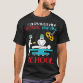 Grappig dat ik haar overlevingsschool heb overleef t-shirt (Voorkant)