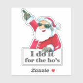 Grappig dat ik het doe voor de Ho's Sticker (Vel)