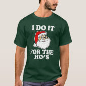 Grappig dat ik het doe voor het grappige kerstshir t-shirt (Voorkant)
