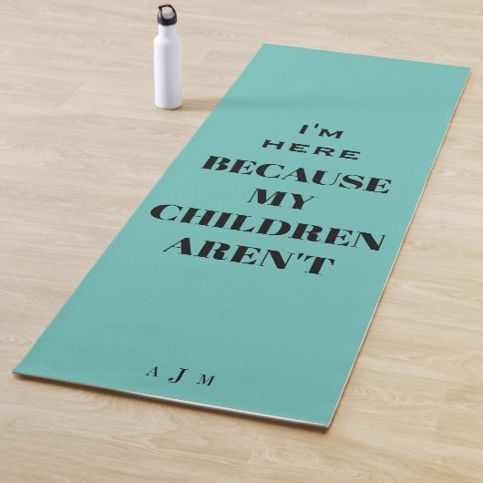 Grappig dat ik hier ben omdat mijn kinderen geen m yogamat (In situ)