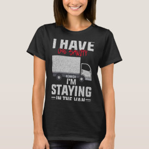 Grappig dat ik in de bestelwagen blijf Phasmophobi T-shirt